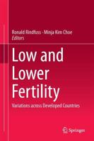 Low and Lower Fertility : Variations across Developed Countries