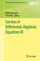 Surveys in Differential-Algebraic Equations. III