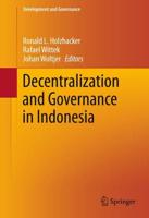 Decentralization and Governance in Indonesia