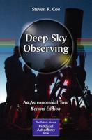 Deep Sky Observing : An Astronomical Tour
