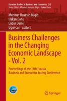 Business Challenges in the Changing Economic Landscape - Vol. 2 : Proceedings of the 14th Eurasia Business and Economics Society Conference