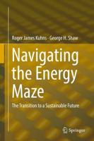 Navigating the Energy Maze : The Transition to a Sustainable Future