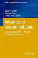 Advances in Geocomputation : Geocomputation 2015--The 13th International Conference