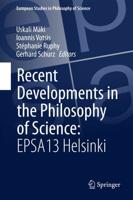 Recent Developments in the Philosophy of Science