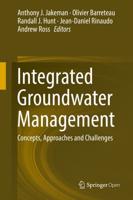 Integrated Groundwater Management : Concepts, Approaches and Challenges