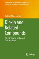 Dioxin and Related Compounds : Special Volume in Honor of Otto Hutzinger