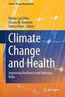 Climate Change and Health : Improving Resilience and Reducing Risks