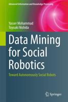 Data Mining for Social Robotics : Toward Autonomously Social Robots
