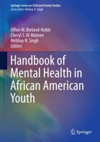 Handbook of Mental Health in African American Youth