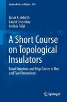 A Short Course on Topological Insulators : Band Structure and Edge States in One and Two Dimensions
