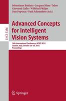 Advanced Concepts for Intelligent Vision Systems : 16th International Conference, ACIVS 2015, Catania, Italy, October 26-29, 2015. Proceedings