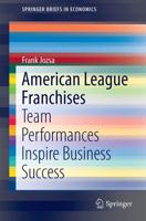 American League Franchises : Team Performances Inspire Business Success