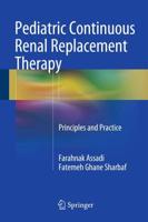 Pediatric Continuous Renal Replacement Therapy : Principles and Practice