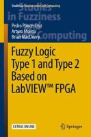 Fuzzy Logic Type 1 and Type 2 Based on LabVIEWT FPGA
