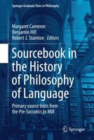 Sourcebook in the History of Philosophy of Language