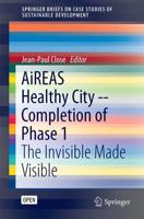 AiREAS: Sustainocracy for a Healthy City : The Invisible made Visible Phase 1