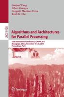 Algorithms and Architectures for Parallel Processing : 15th International Conference, ICA3PP 2015, Zhangjiajie, China, November 18-20, 2015, Proceedings, Part I