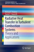 Radiative Heat Transfer in Turbulent Combustion Systems