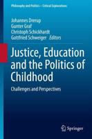 Justice, Education and the Politics of Childhood : Challenges and Perspectives