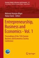 Entrepreneurship, Business and Economics Volume 1