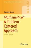 Mathematica®: A Problem-Centered Approach