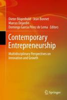 Contemporary Entrepreneurship : Multidisciplinary Perspectives on Innovation and Growth