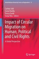 Impact of Circular Migration on Human, Political and Civil Rights : A Global Perspective