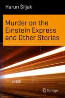 Murder on the Einstein Express and Other Stories