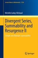 Divergent Series, Summability and Resurgence II : Simple and Multiple Summability