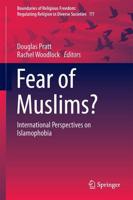 Fear of Muslims? : International Perspectives on Islamophobia
