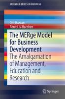 The MERge Model for Business Development : The Amalgamation of Management, Education and Research