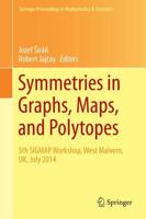 Symmetries in Graphs, Maps, and Polytopes : 5th SIGMAP Workshop, West Malvern, UK, July 2014