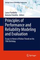 Principles of Performance and Reliability Modeling and Evaluation : Essays in Honor of Kishor Trivedi on his 70th Birthday