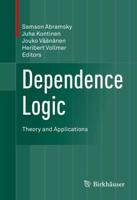Dependence Logic : Theory and Applications