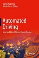 Automated Driving : Safer and More Efficient Future Driving