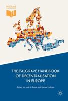 The Palgrave Handbook of Decentralisation in Europe