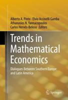 Trends in Mathematical Economics : Dialogues Between Southern Europe and Latin America