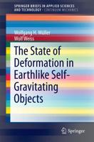 The State of Deformation in Earthlike Self-Gravitating Objects. SpringerBriefs in Continuum Mechanics