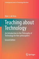 Teaching about Technology : An Introduction to the Philosophy of Technology for Non-philosophers