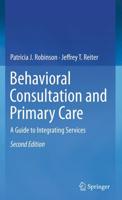 Behavioral Consultation and Primary Care : A Guide to Integrating Services