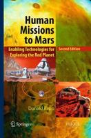 Human Missions to Mars Astronautical Engineering