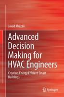 Advanced Decision Making for HVAC Engineers : Creating Energy Efficient Smart Buildings