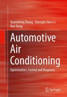 Automotive Air Conditioning : Optimization, Control and Diagnosis