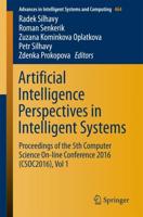 Artificial Intelligence Perspectives in Intelligent Systems : Proceedings of the 5th Computer Science On-line Conference 2016 (CSOC2016), Vol 1