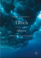 Tillich and the Abyss : Foundations, Feminism, and Theology of Praxis