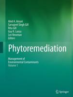 Phytoremediation : Management of Environmental Contaminants, Volume 1