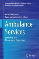 Ambulance Services : Leadership and Management Perspectives