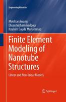 Finite Element Modeling of Nanotube Structures : Linear and Non-linear Models