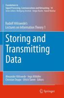 Storing and Transmitting Data : Rudolf Ahlswede's Lectures on Information Theory 1