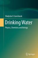 Drinking Water : Physics, Chemistry and Biology